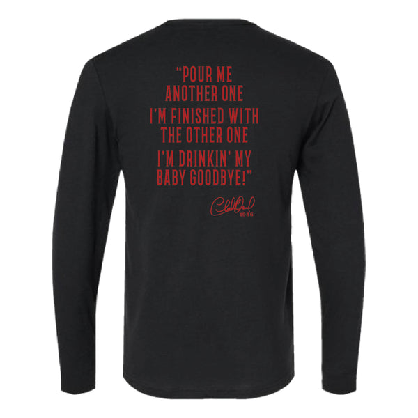 PREORDER!- Drinkin' My Baby Goodbye 40th Anniversary Long Sleeve Tee